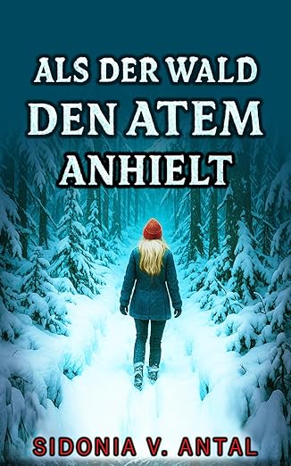 German Edition - When The Forest Held Its Breath
