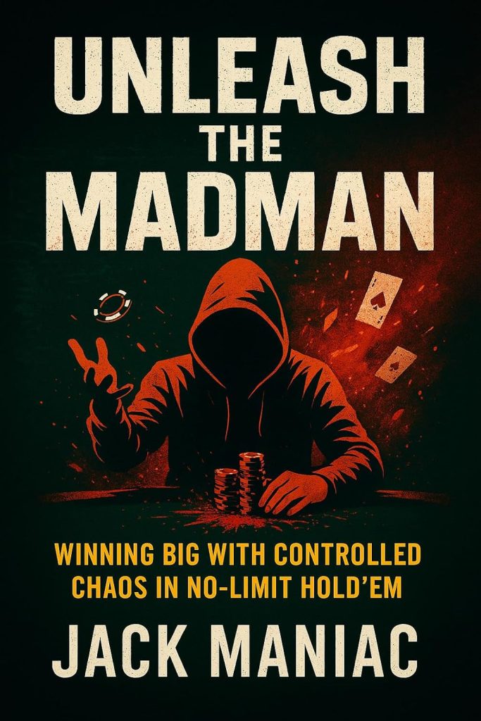 Unleash The Madman, by Jack Maniac-Latest Releases